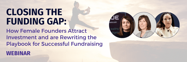 Closing the Funding Gap: How Female Founders Attract Investment and are Rewriting the Playbook for Successful Fundraising